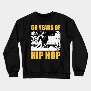 50 Years of Hip Hop - The DJ Controls Everything Crewneck Sweatshirt